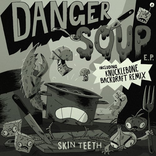 Danger Soup
