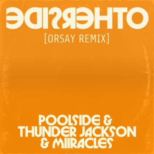 Otherside - Orsay Remix