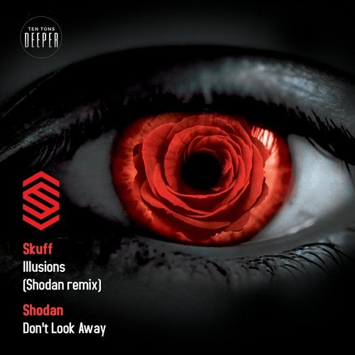 Skuff & Shodan — Illusions / Dont Look Away (EP) 2018