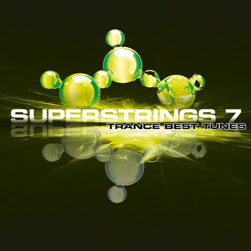 Superstrings 7 - Trance Best Tunes