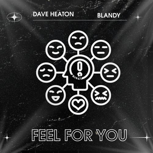 Feel For You