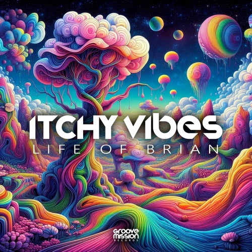  Itchy Vibes - Life Of Brian (2024) 