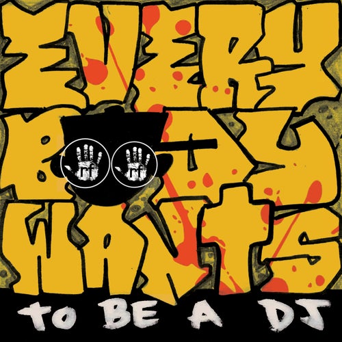 Everybody Wants (To Be A DJ)