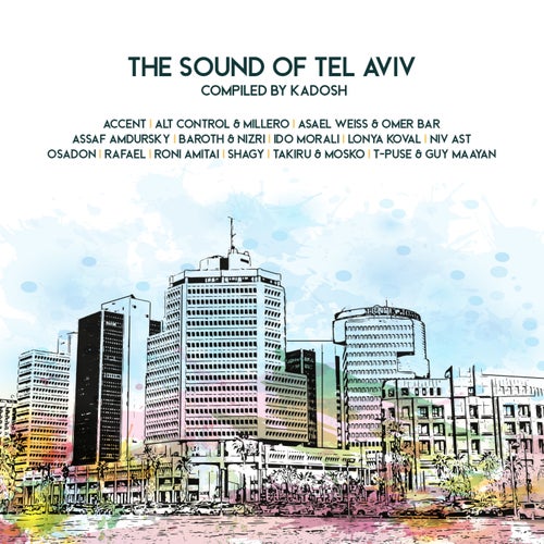 Cover art for The Sound Of Tel Aviv - Compiled By Kadosh