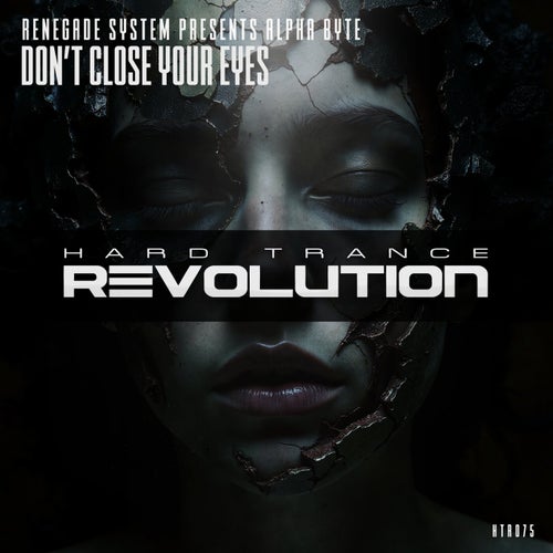  Renegade System - Don't Close Your Eyes (2025) 