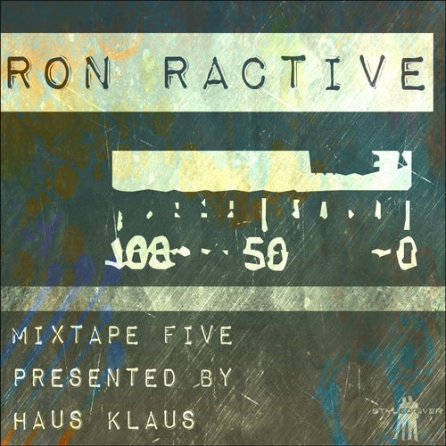 Mixtape Five(Presented by Haus Klaus)