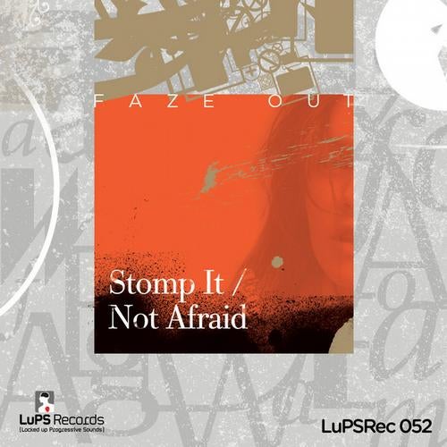 Stomp It & Not Afraid EP