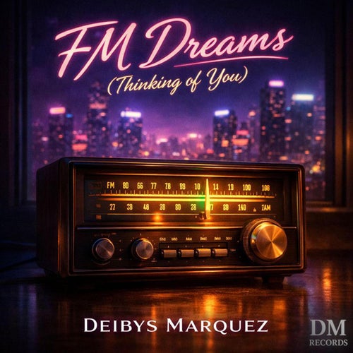 FM Dreams (Thinking of You) EP