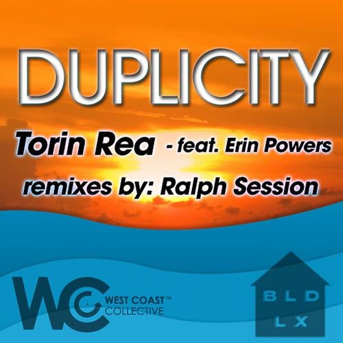 Duplicity Remixes (Ralph Sessions' Seshified Mixes and Torin Rea Remixes) [feat. Erin Powers]