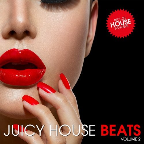 Juicy House Beats Vol. 2