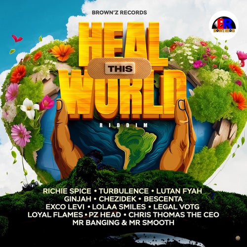 Heal This World Riddim