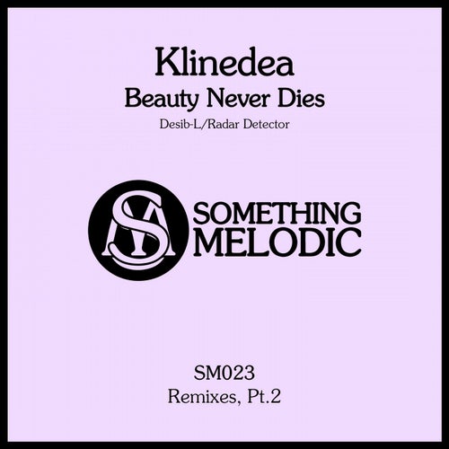Beauty Never Dies: Remixes, Pt. 2