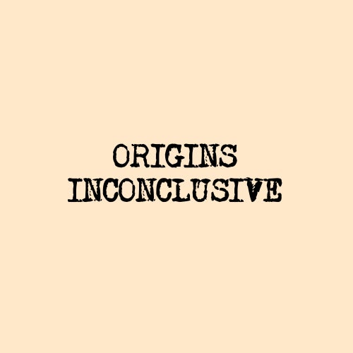 Origins Inconclusive