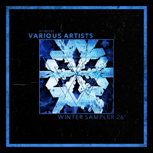 Winter Sampler 26' WHB0285 - Whoyostro Black (Deep House,Tech House,Minimal / Deep Tech) Album Cover