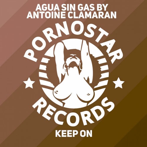 Agua Sin Gas By Antoine Clamaran - Keep On