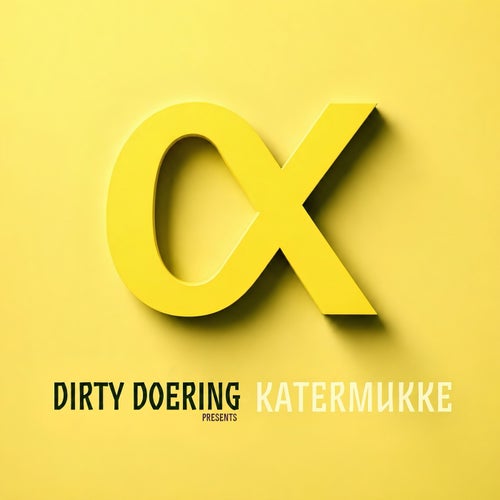 Dirty Doering Presents Katermukke IV