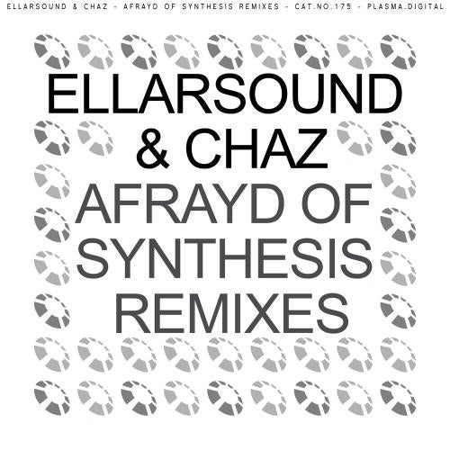 Afrayd Of Synthesis Remixes