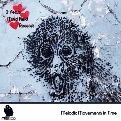 2 Years Mind Field Records - Melodic Movements In Time