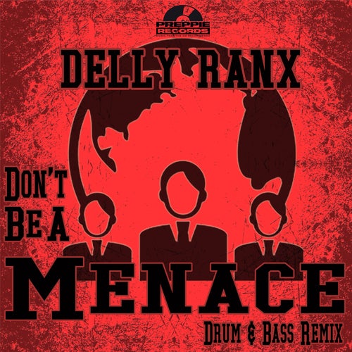 Don't Be A Menace (Selecta J-Man Remix)