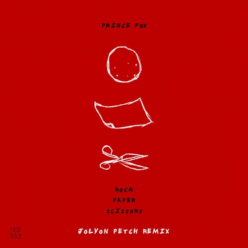 Rock Paper Scissors (Jolyon Petch Remix)