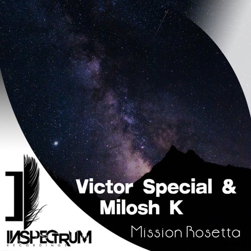 Milosh K - Mission Rosetta (Original Mix)[Inspectrum Recordings]