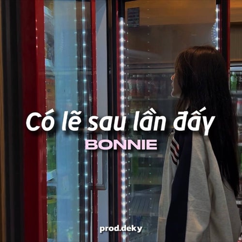 Có lẽ sau lần đấy