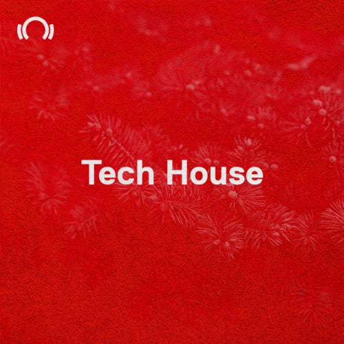 Tech House Essentials