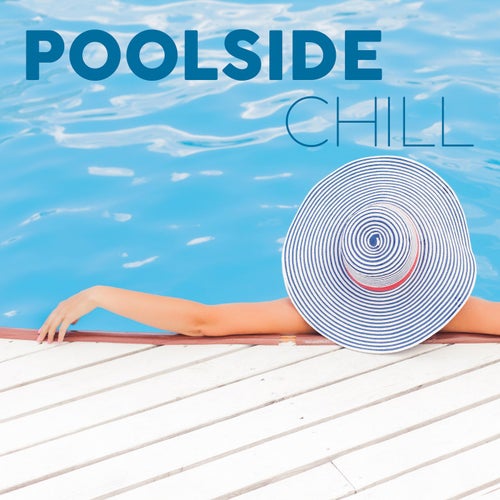 Poolside Chill
