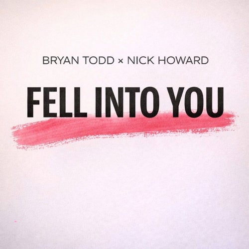 Fell Into You