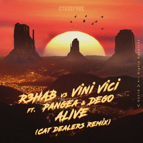 Alive - Cat Dealers Remix