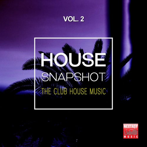 House Snapshot, Vol. 2 (The Club House Music)