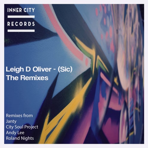(Sic) (The Remixes)
