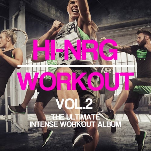 Hi-NRG Workout, Vol. 2