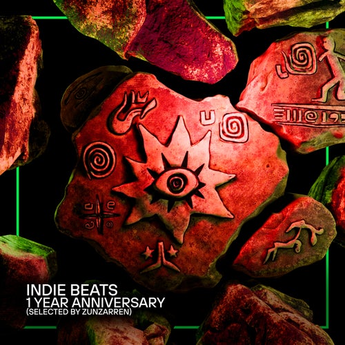 Indie Beats 1 Year Anniversary (Selected by Zunzarren)