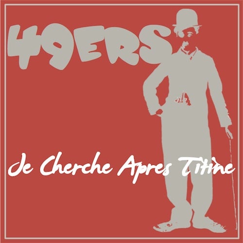 Je Cherche Apres Titine