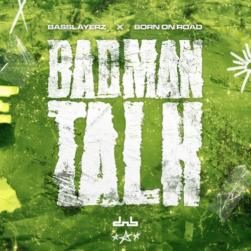 Badman Talk