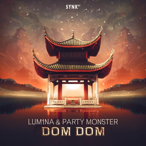  Lum1na & Partymonster - Dom Dom (2024) 