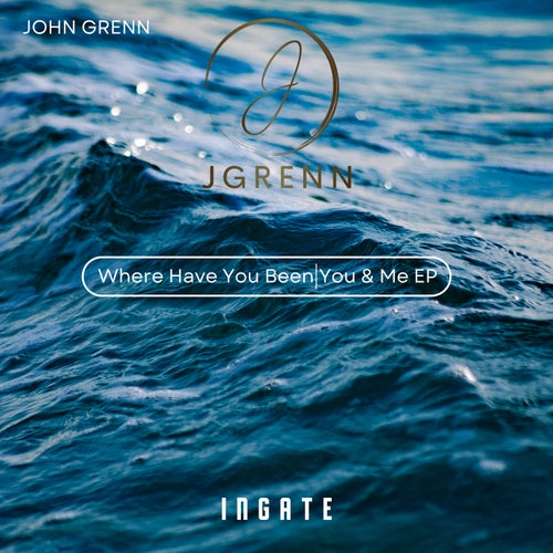 Where Have You Been / You & Me  (EP)
