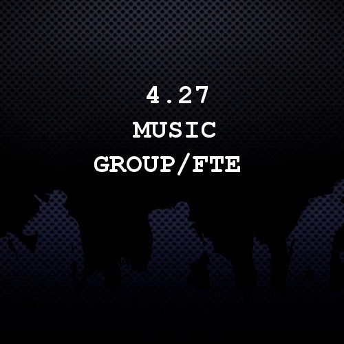 4.27 Music Group/FTE