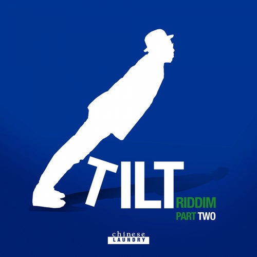 Tilt Riddim, Pt. 2