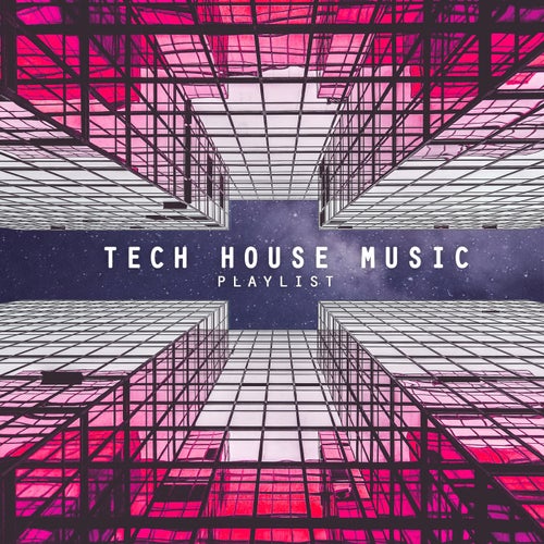 Cover art for Tech House Music Playlist