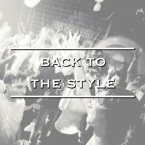 Back To The Style [Summer Music]