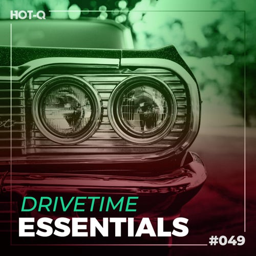 Drivetime Essentials 049