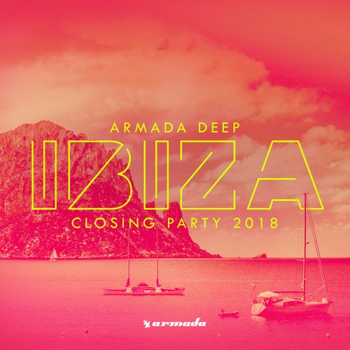 Cover art for Armada Deep - Ibiza Closing Party 2018 - Extended Versions