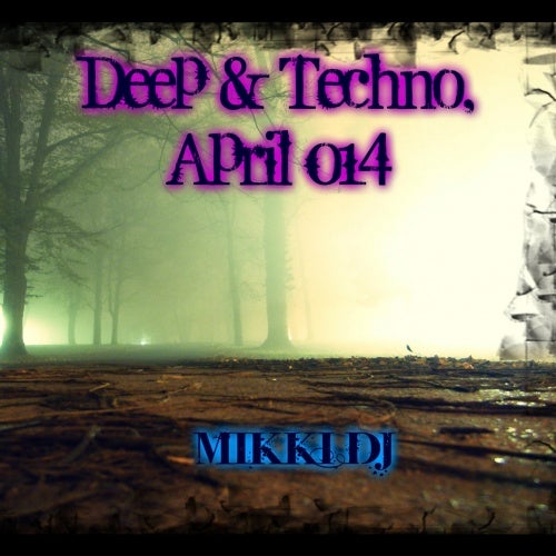 Deep & Techno, chart April 014