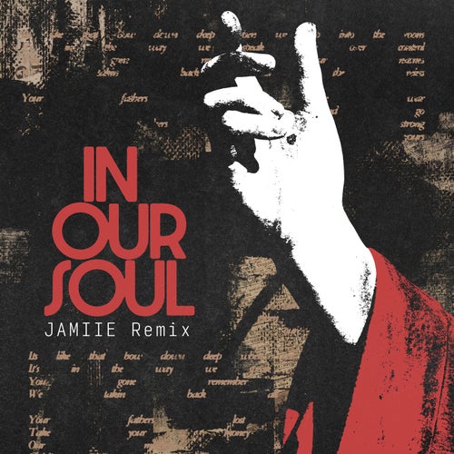 In Our Soul (JAMIIE Remix)