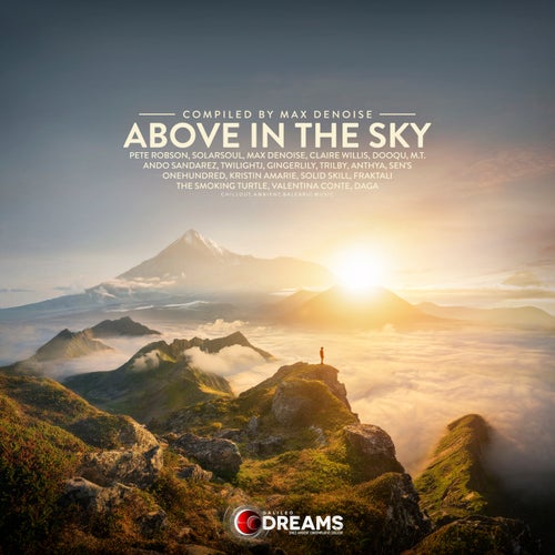 Above in the Sky (Compiled by Max Denoise)