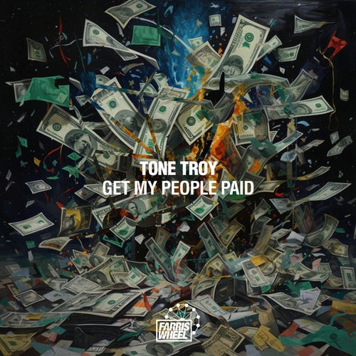 Tone Troy - Get My People Paid (2023) 