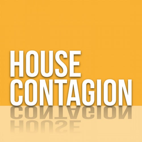 House Contagion