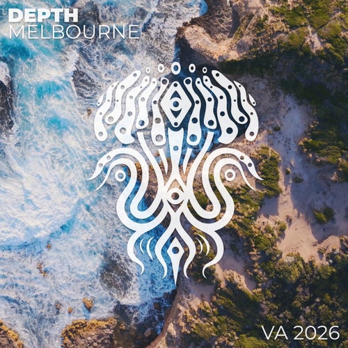 DEPTH Melbourne VA 2026 DM001 - DEPTH Melbourne (Organic House,Downtempo,House,Deep House) Album Cover